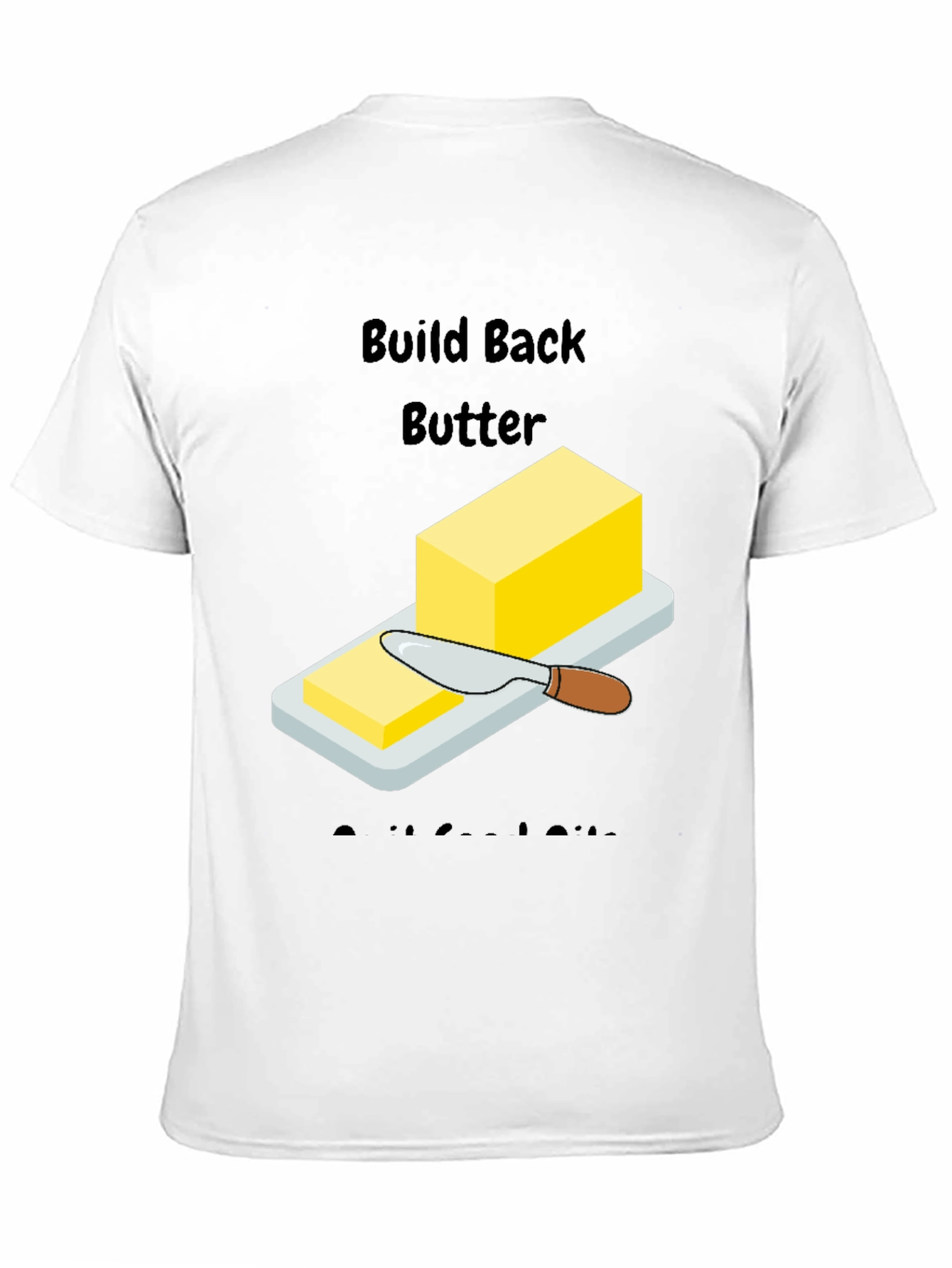 Build Back Butter T-Shirt