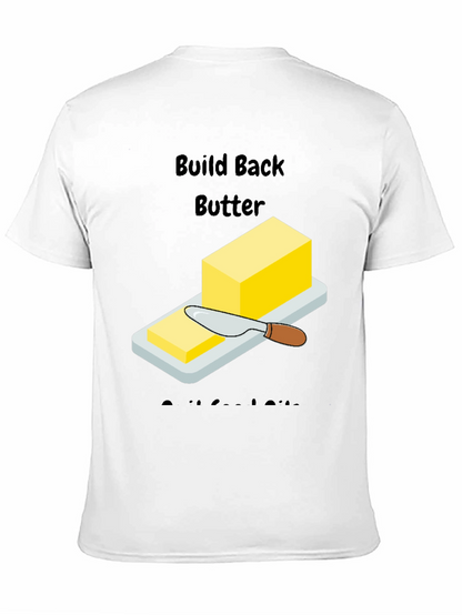 Build Back Butter T-Shirt