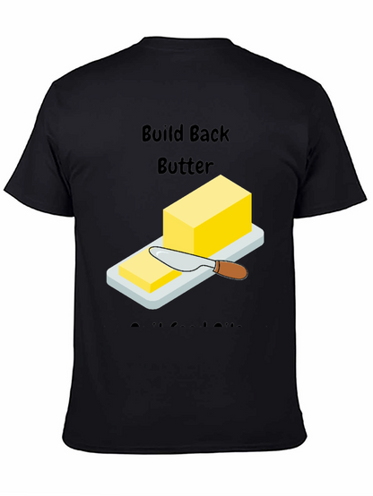 Build Back Butter T-Shirt