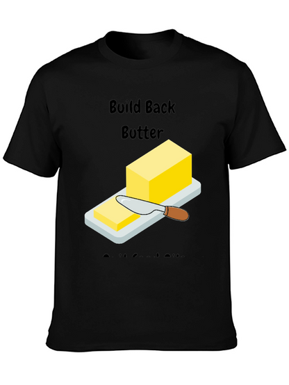 Build Back Butter T-Shirt