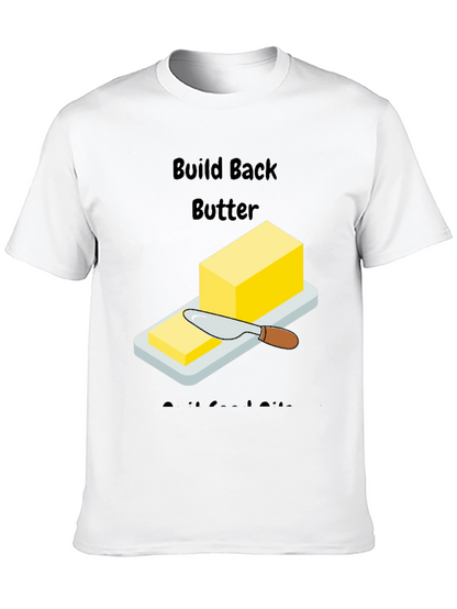Build Back Butter T-Shirt