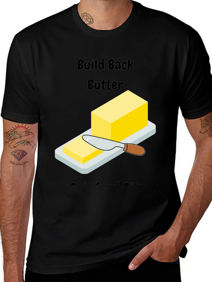 Build Back Butter T-Shirt