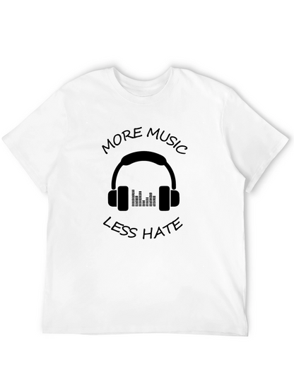 More Music Less Hate T-Shirt - Graphic Tee