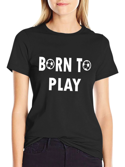 Born To Play Soccer Graphic Tee