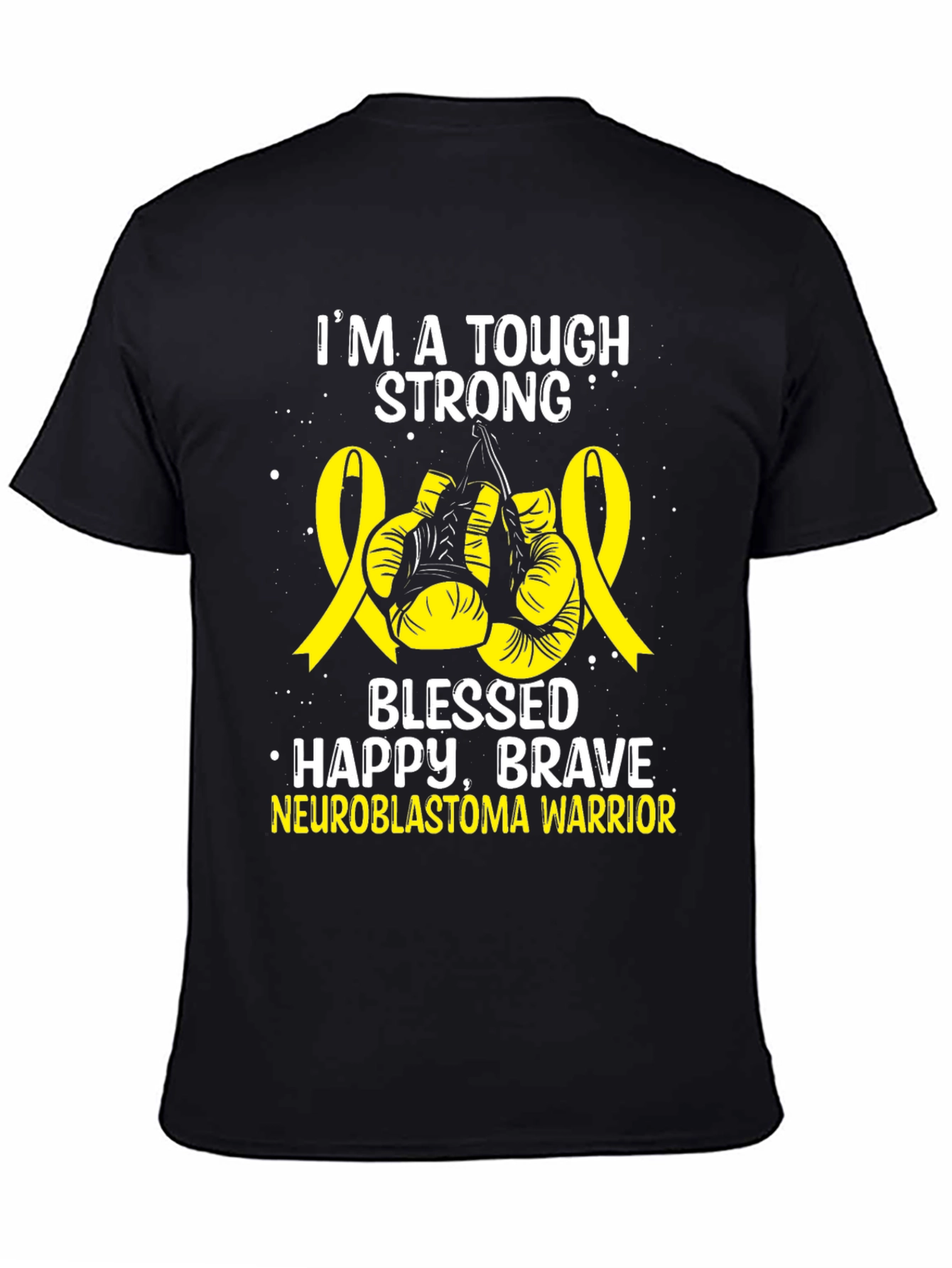 Neuroblastoma Warrior T-Shirt - Tough Strong Brave