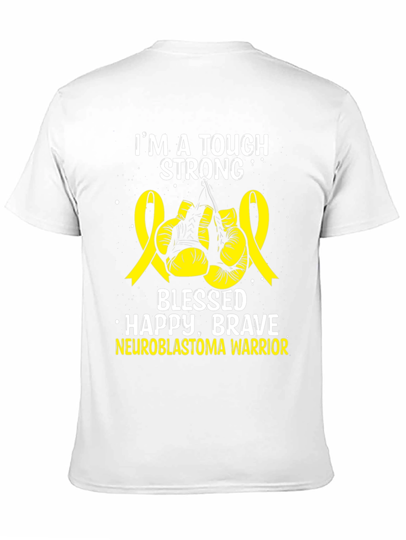 Neuroblastoma Warrior T-Shirt - Tough Strong Brave