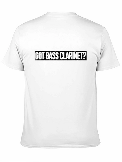 Got Bass Clarinet? Mens Black Graphic Tee