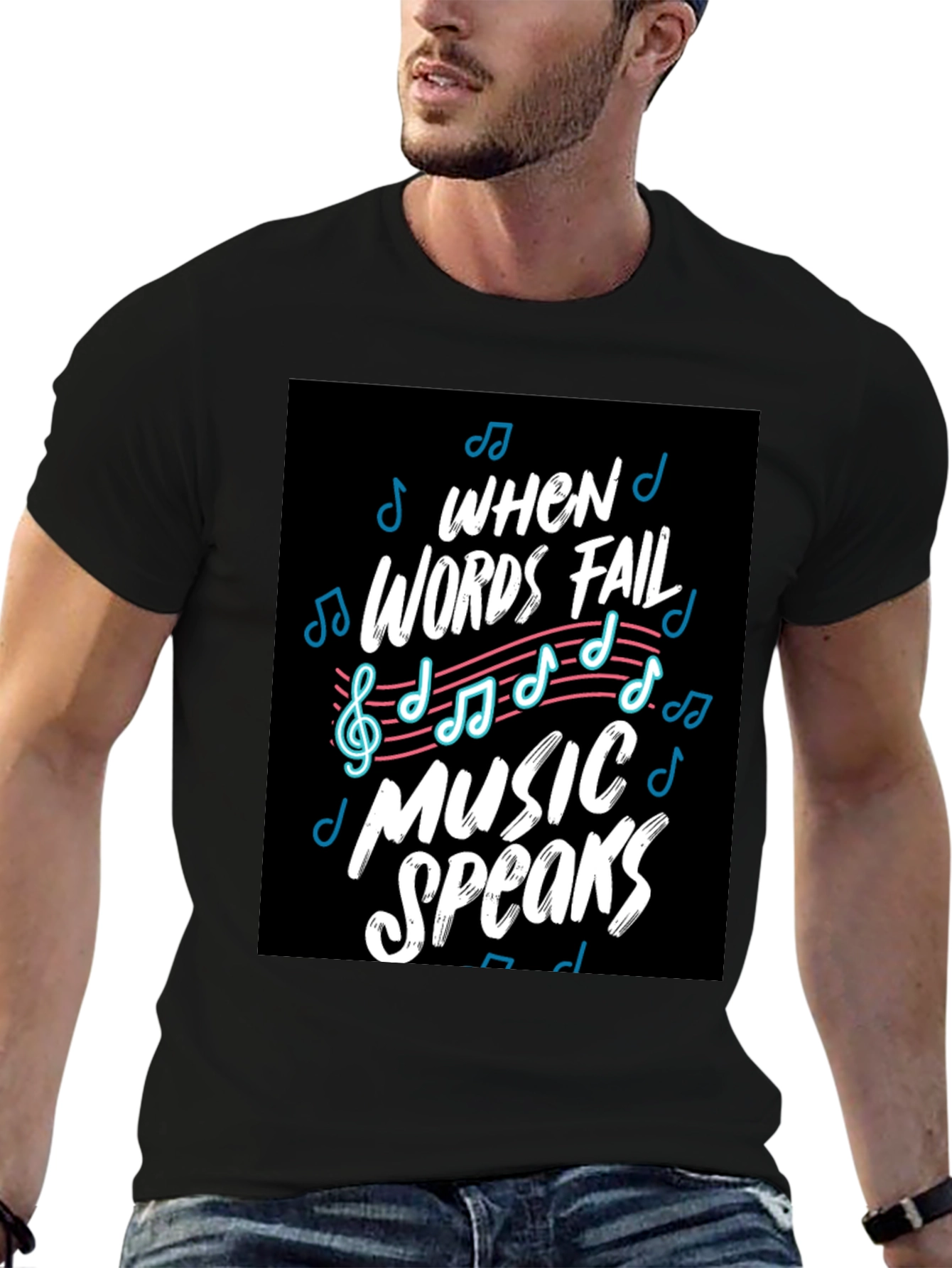 When Words Fail Music Speaks Black Graphic Tee
