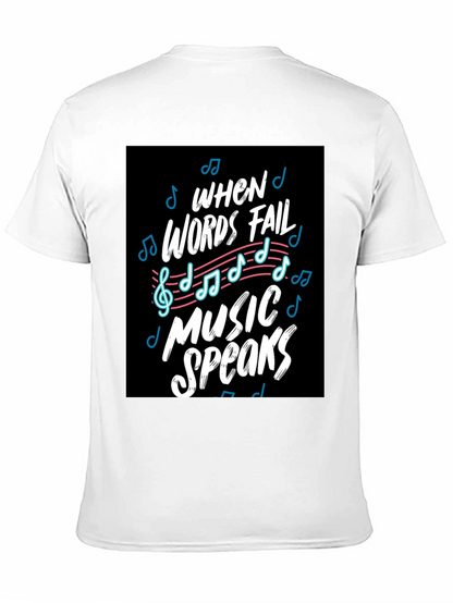 When Words Fail Music Speaks Black Graphic Tee