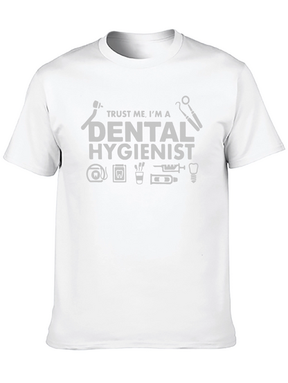 Trust Me Im A Dental Hygienist T-Shirt