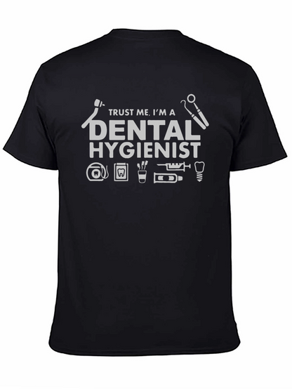 Trust Me Im A Dental Hygienist T-Shirt