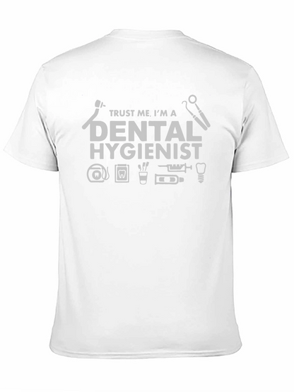 Trust Me Im A Dental Hygienist T-Shirt