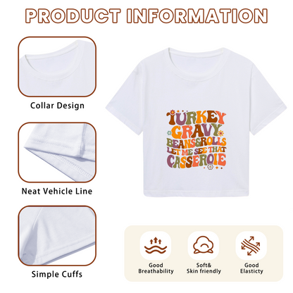 Turkey Gravy Beans And Rolls Funny Thanksgiving Cropped Tee