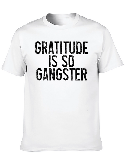 Gratitude is So Gangster T-Shirt - Black