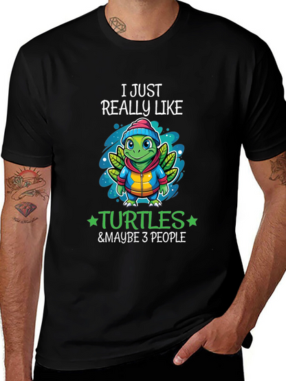 I Just Really Like Turtles T-Shirt