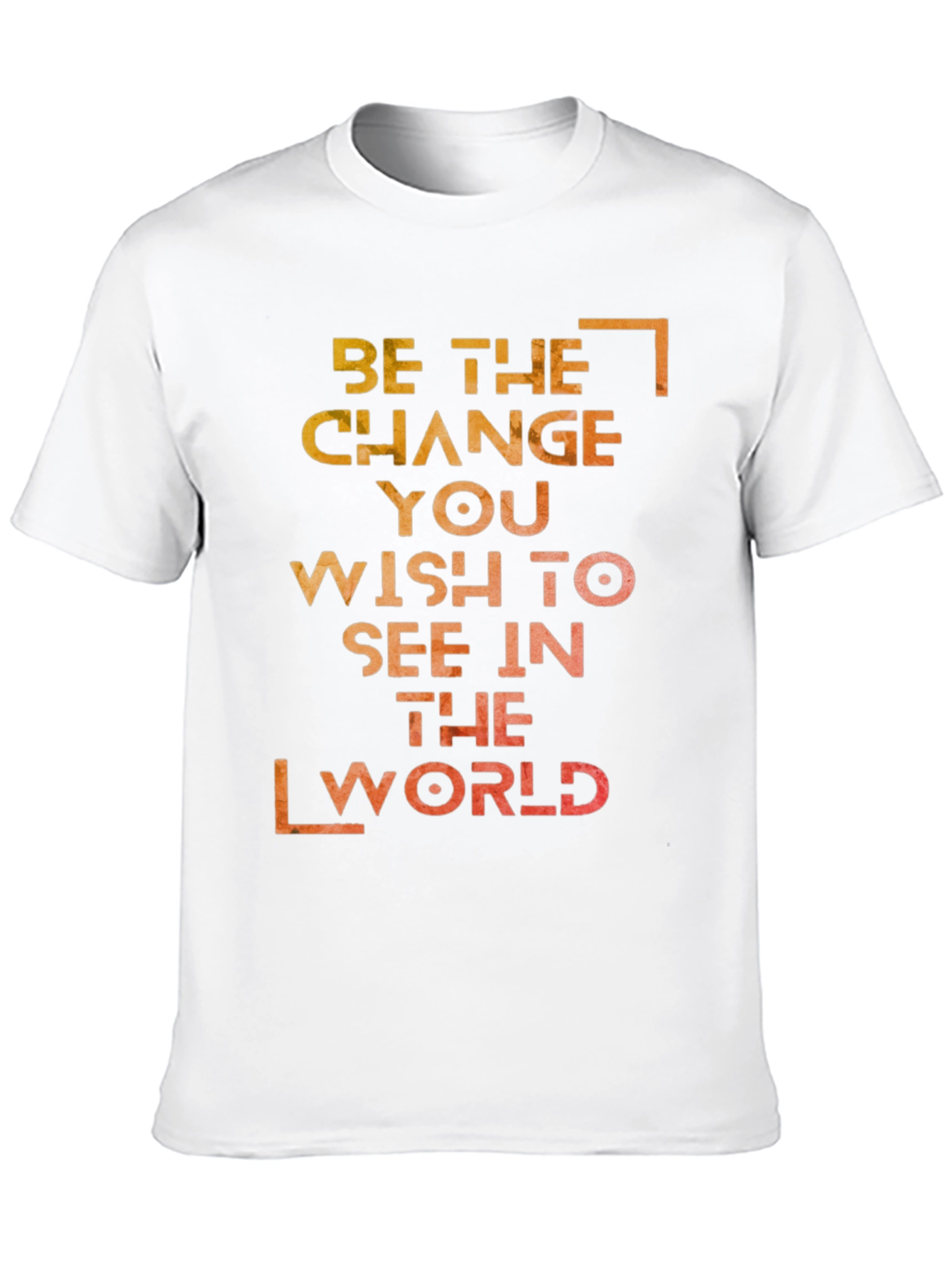 Inspirational Graphic T-Shirt: Be the Change