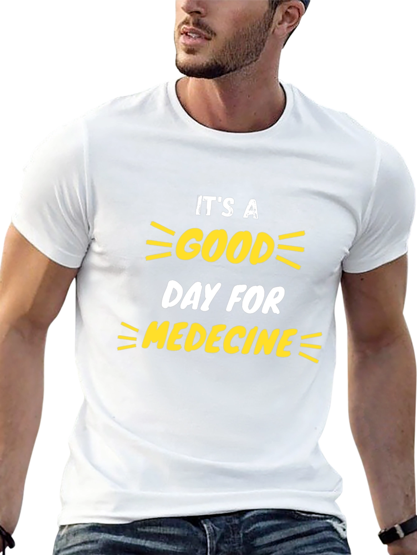 Its a Good Day for Medicine T-Shirt