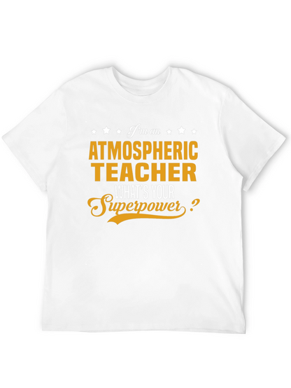 Atmospheric Teacher Superpower Graphic T-Shirt