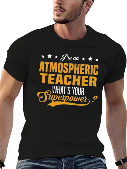 Atmospheric Teacher Superpower Graphic T-Shirt