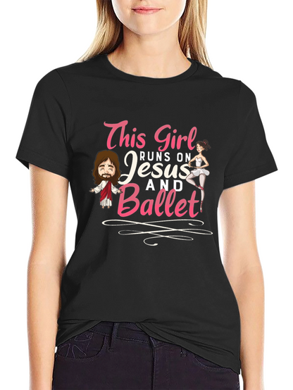 This Girl Runs on Jesus and Ballet T-Shirt