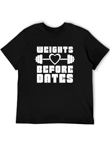 Weights Before Dates Funny Gym T-Shirt