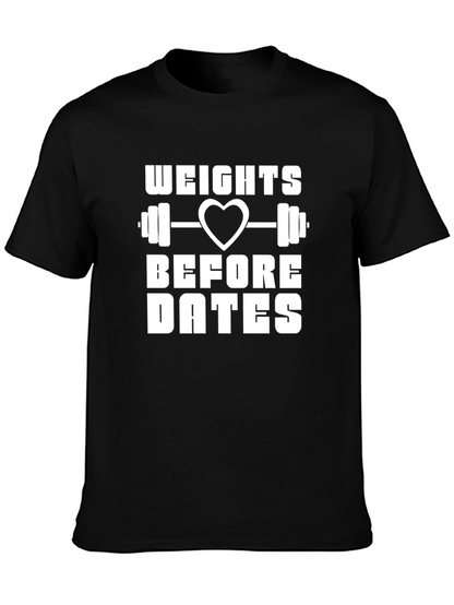 Weights Before Dates Funny Gym T-Shirt