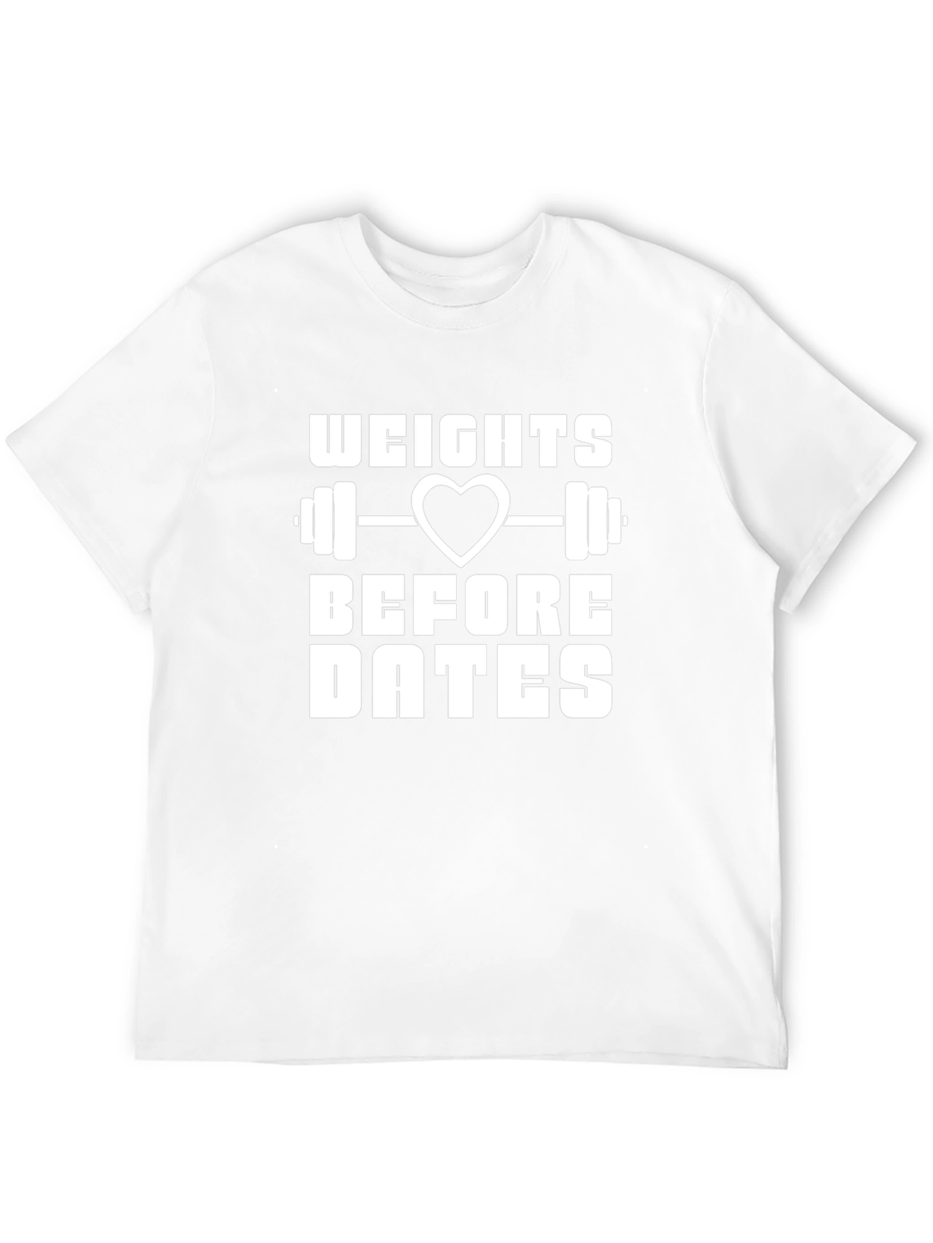 Weights Before Dates Funny Gym T-Shirt