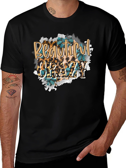 Beautiful Crazy Graphic T-Shirt