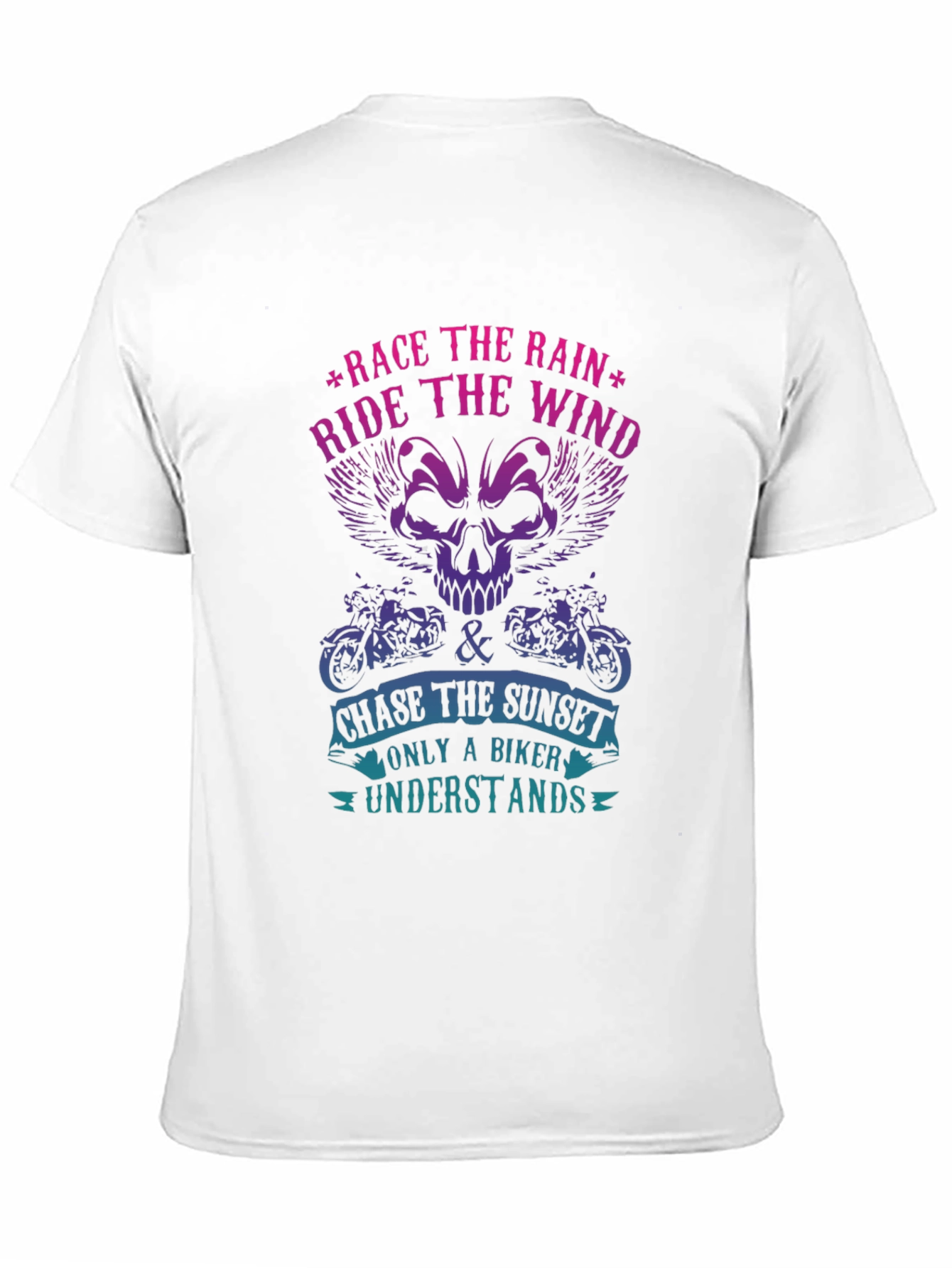Biker T-Shirt - Race The Rain Ride The Wind