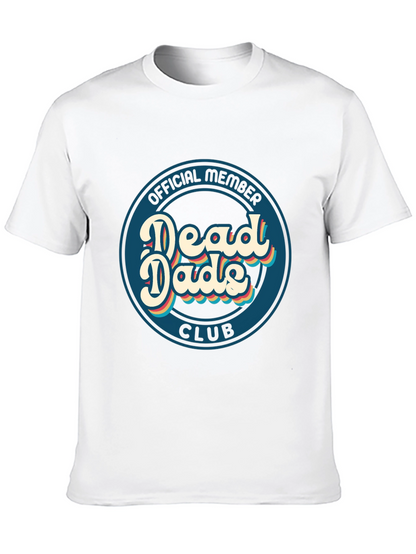 Dead Dads Club T-Shirt - Official Member Tee