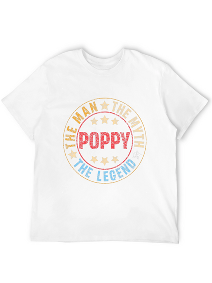 Poppy The Man The Myth The Legend T-Shirt