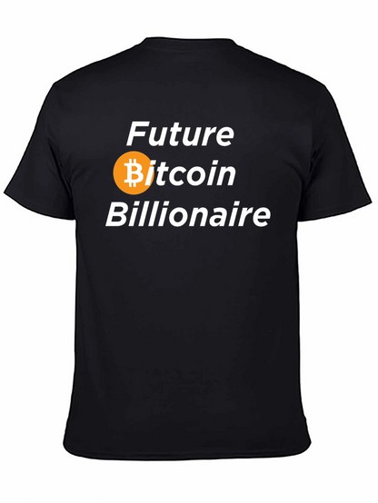 Future Bitcoin Billionaire T-Shirt