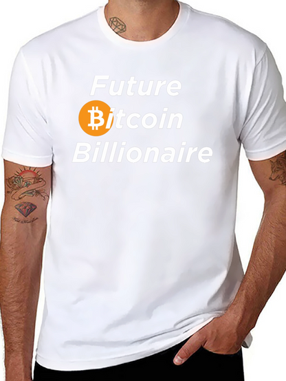 Future Bitcoin Billionaire T-Shirt