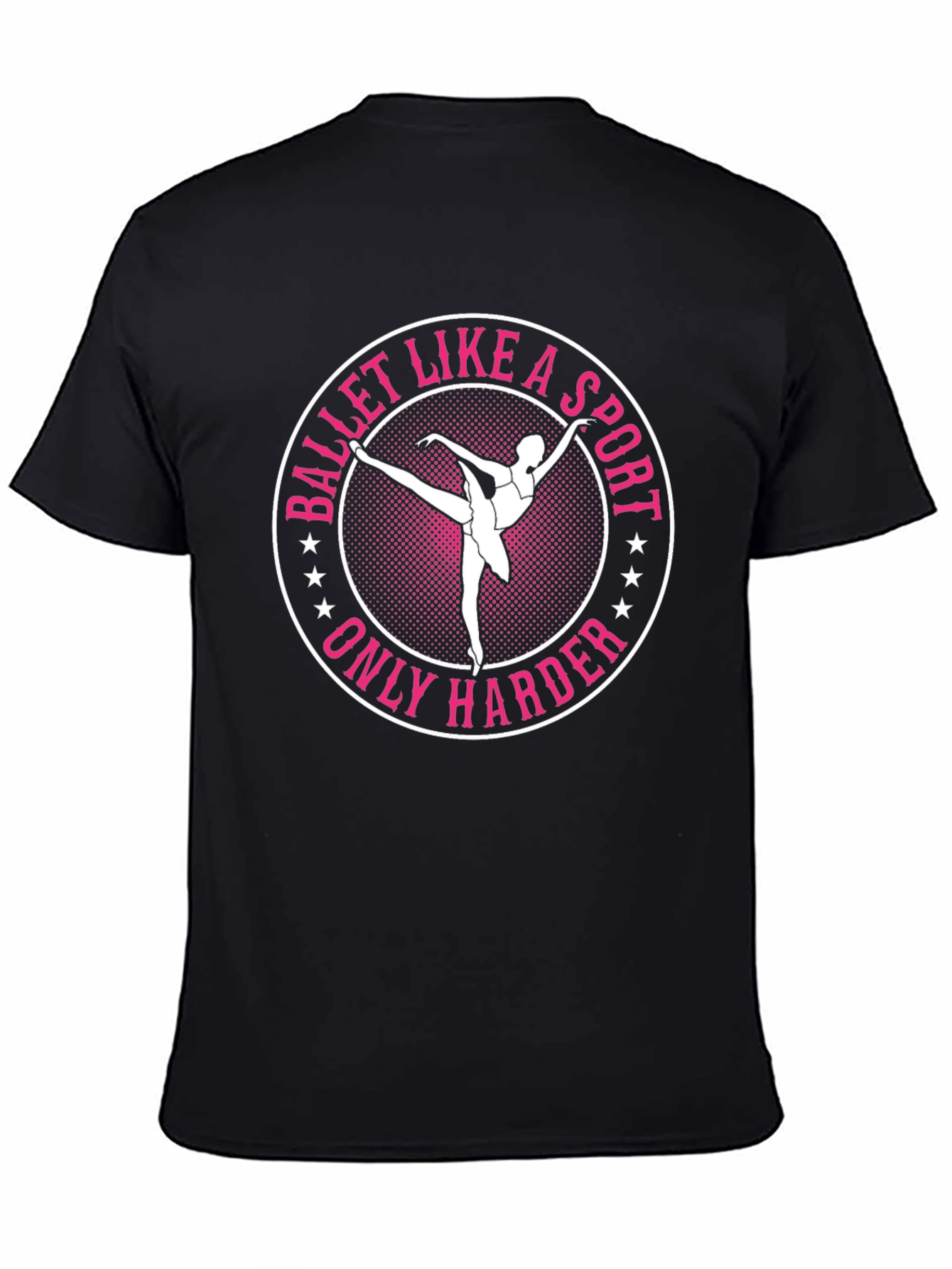 Ballet Like a Sport Only Harder Graphic Tee