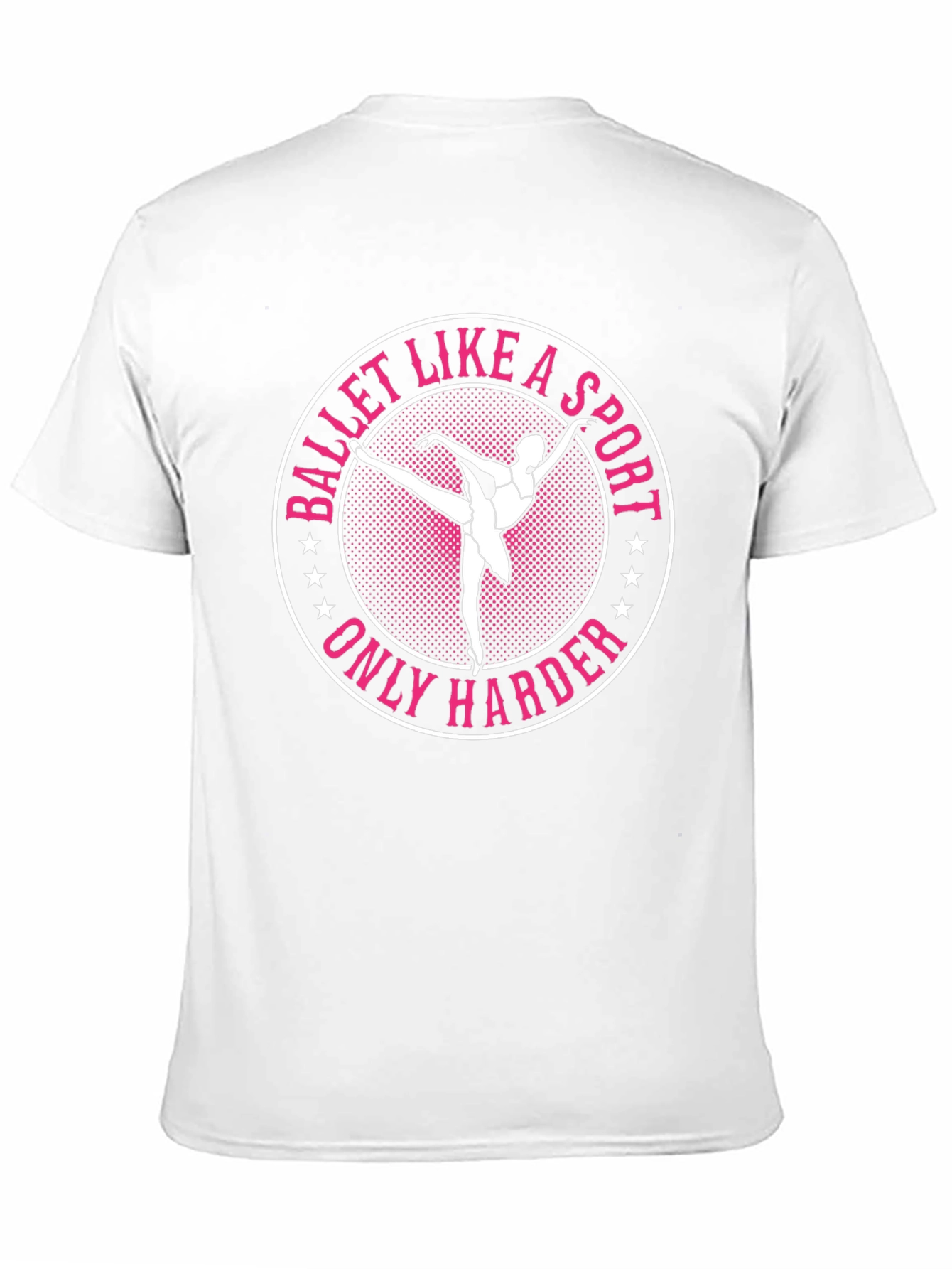 Ballet Like a Sport Only Harder Graphic Tee