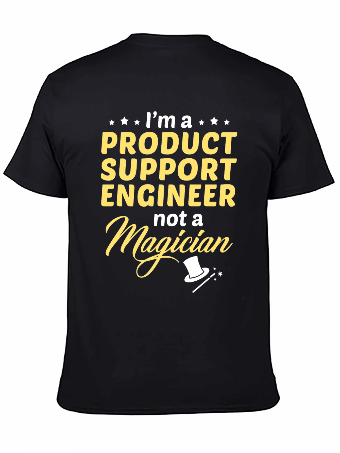 Product Support Engineer Funny T-Shirt
