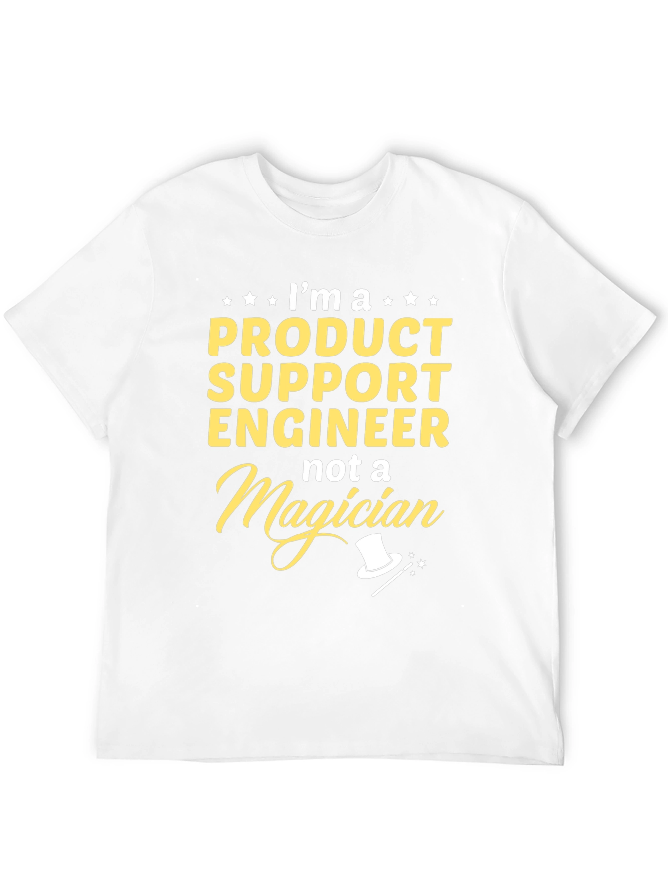Product Support Engineer Funny T-Shirt