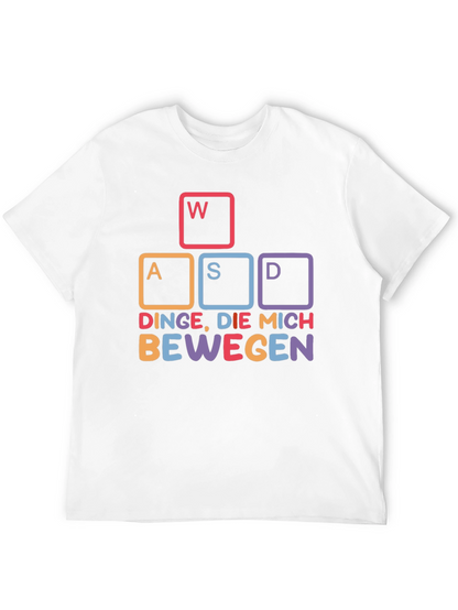 WASD Gaming T-Shirt - DINGE DIE MICH BEWEGEN