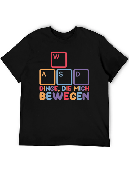 WASD Gaming T-Shirt - DINGE DIE MICH BEWEGEN