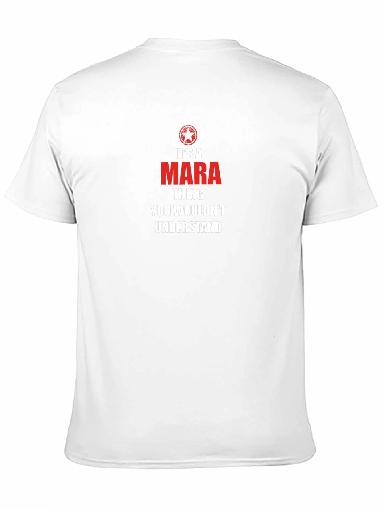 Its A Mara Thing T-Shirt