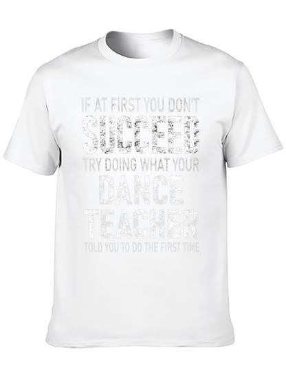 Dance Teacher Graphic T-Shirt - Sarcastic Humor
