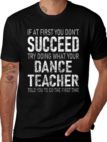 Dance Teacher Graphic T-Shirt - Sarcastic Humor