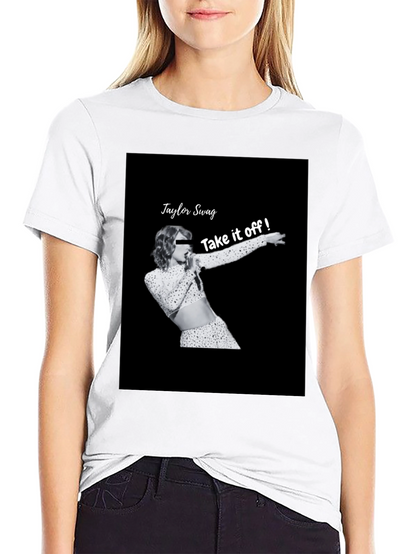 Taylor Swag Take it off Black T-Shirt
