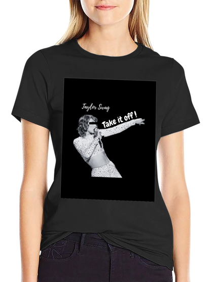 Taylor Swag Take it off Black T-Shirt