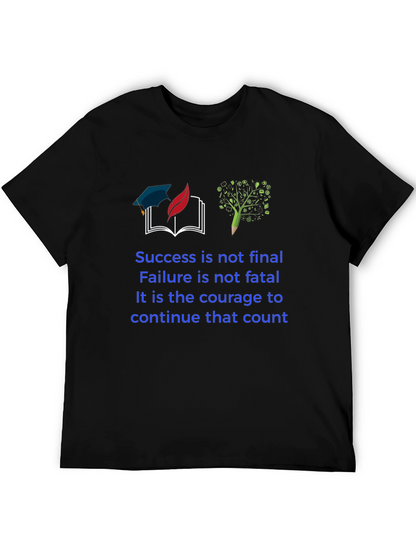 Inspirational Quote T-Shirt - Success & Courage