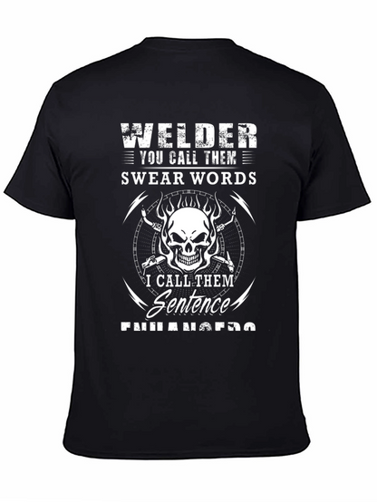 Welder Swear Words Sentence Enhancers T-Shirt