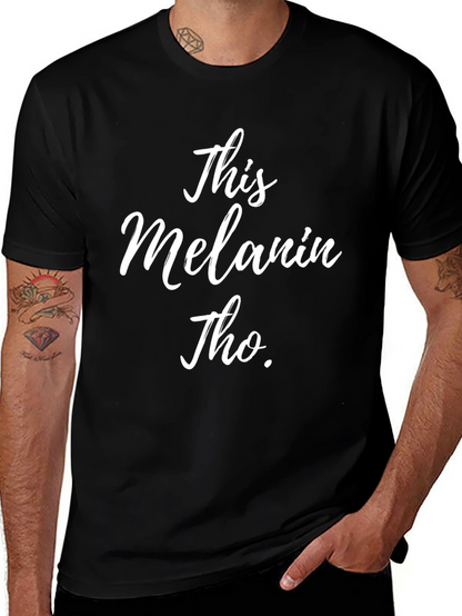 This Melanin Tho. Black T-Shirt