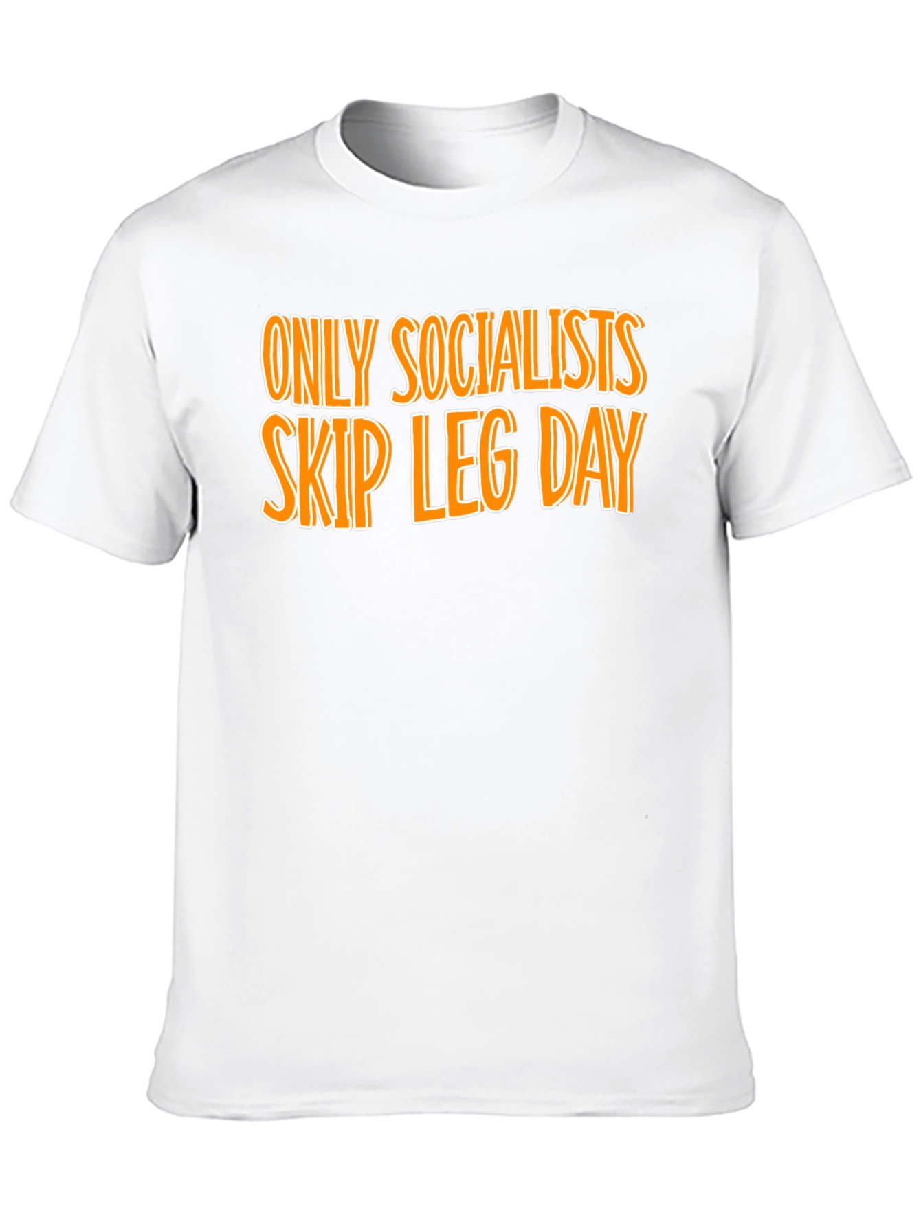 Socialists Skip Leg Day Graphic Tee