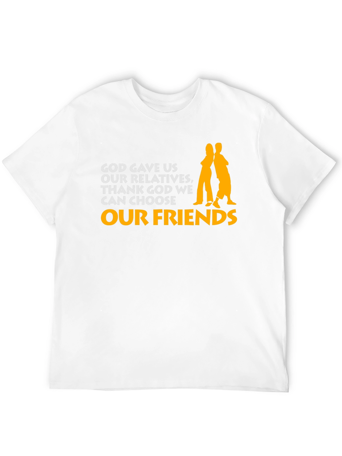 God Gave Us Relatives Graphic Tee