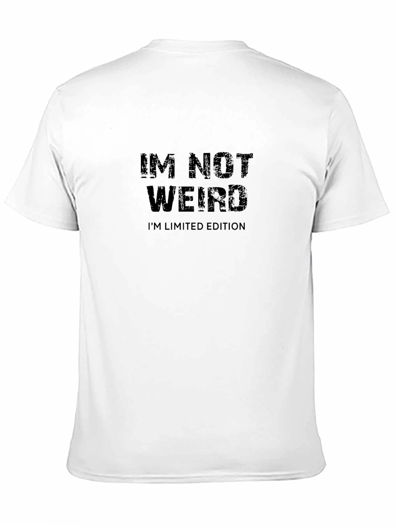 Im Not Weird Im Limited Edition T-Shirt